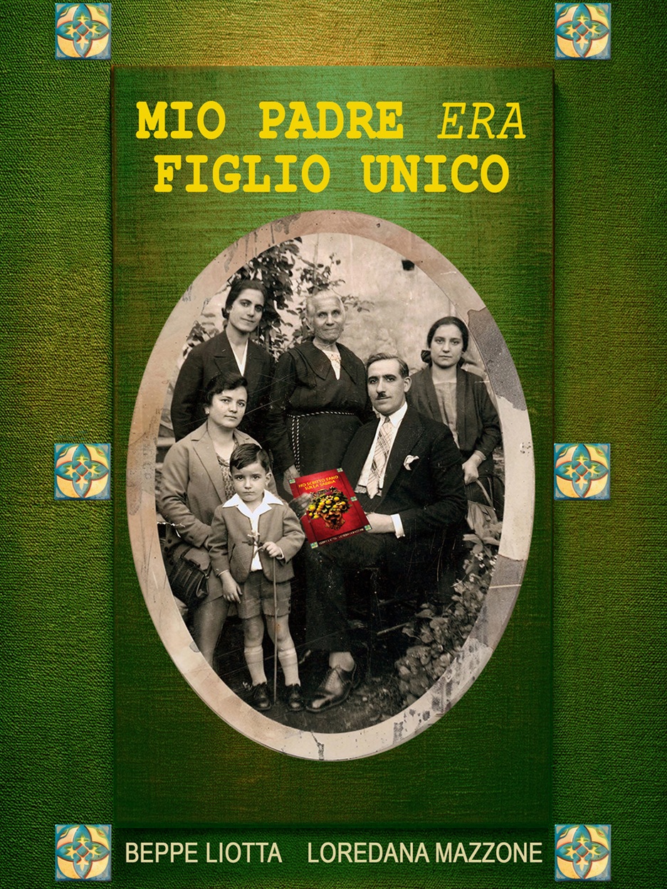 Mio padre era figlio unico, romanzo siciliano